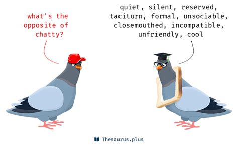 opposite of chatty.